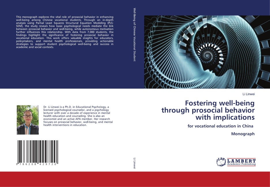Fostering well-being through prosocial behavior with implications: for vocational education in China Monograph