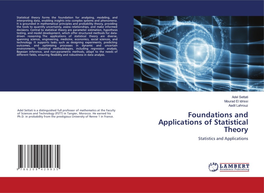 Foundations and Applications of Statistical Theory: Statistics and Applications