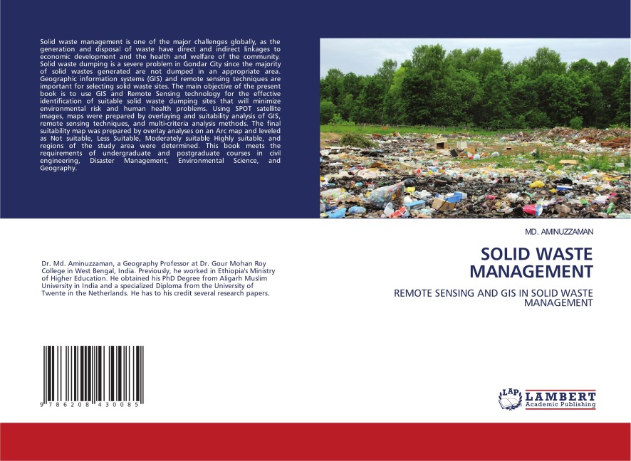 SOLID WASTE MANAGEMENT: REMOTE SENSING AND GIS IN SOLID WASTE MANAGEMENT