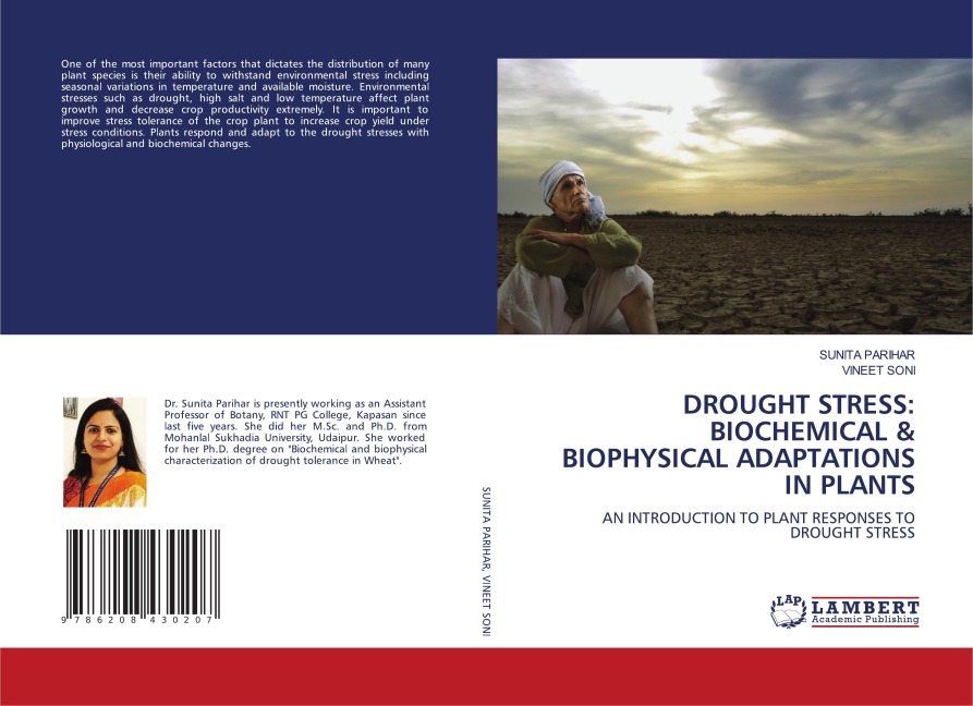 DROUGHT STRESS: BIOCHEMICAL & BIOPHYSICAL ADAPTATIONS IN PLANTS: AN INTRODUCTION TO PLANT RESPONSES TO DROUGHT STRESS