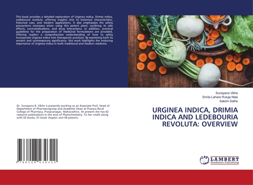 URGINEA INDICA, DRIMIA INDICA AND LEDEBOURIA REVOLUTA: OVERVIEW