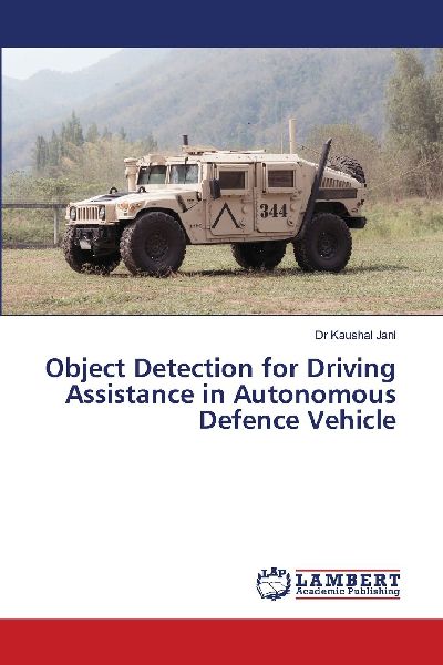 Object Detection for Driving Assistance in Autonomous Defence Vehicle