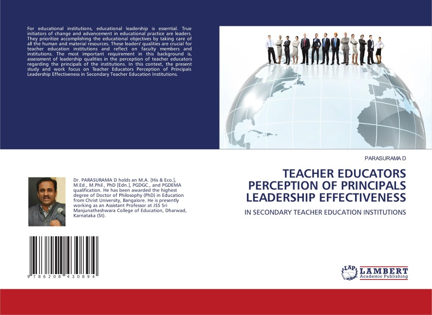 TEACHER EDUCATORS PERCEPTION OF PRINCIPALS LEADERSHIP EFFECTIVENESS: IN SECONDARY TEACHER EDUCATION INSTITUTIONS