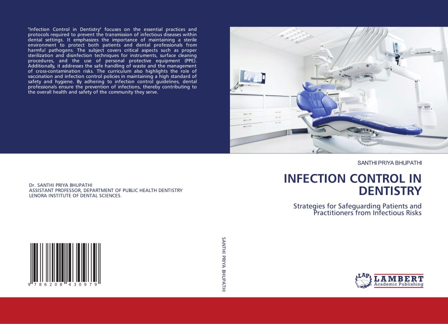 INFECTION CONTROL IN DENTISTRY: Strategies for Safeguarding Patients and Practitioners from Infectious Risks