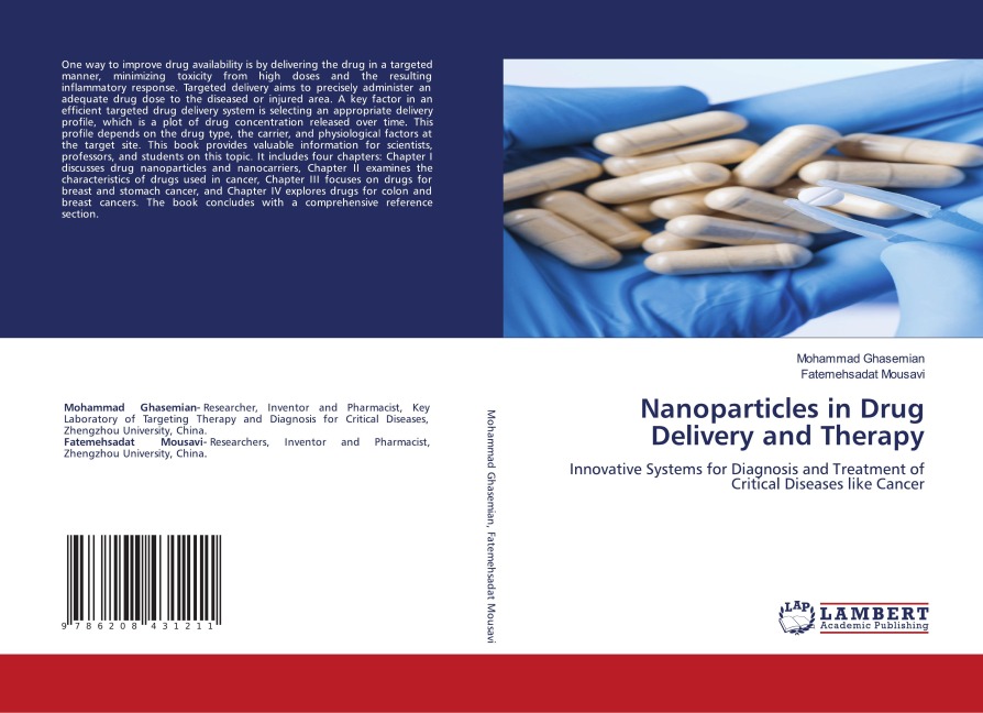 Nanoparticles in Drug Delivery and Therapy: Innovative Systems for Diagnosis and Treatment of Critical Diseases like Cancer
