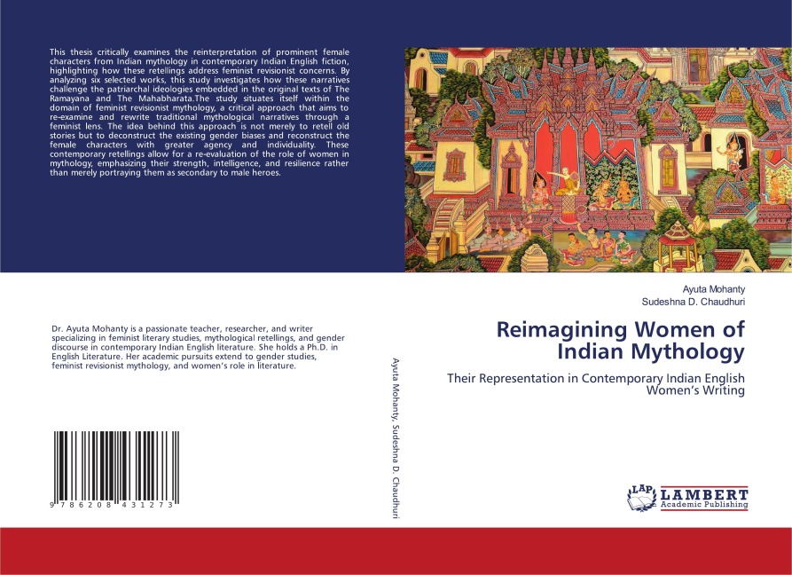 Reimagining Women of Indian Mythology: Their Representation in Contemporary Indian English Womens Writing
