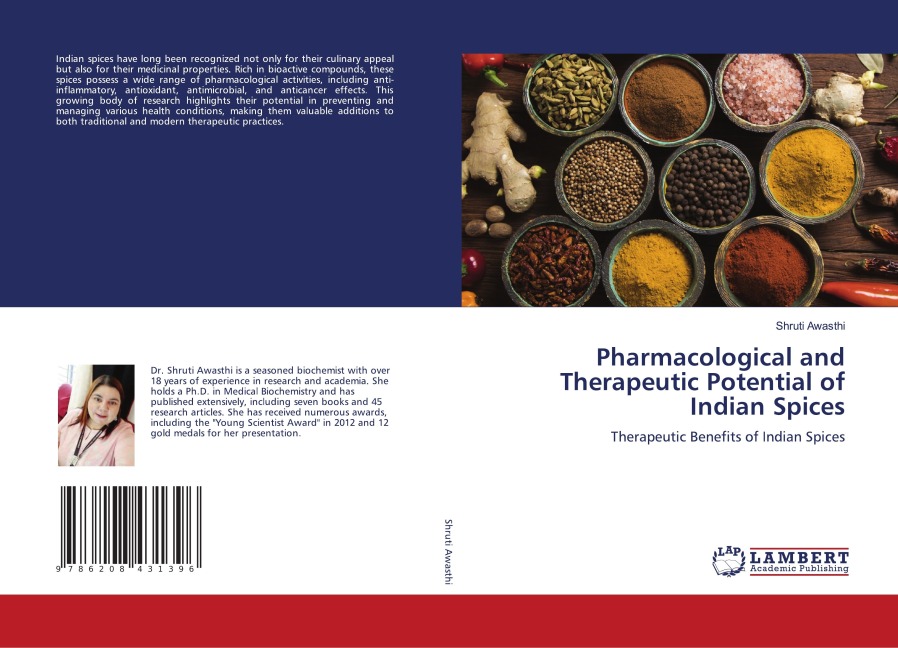 Pharmacological and Therapeutic Potential of Indian Spices: Therapeutic Benefits of Indian Spices