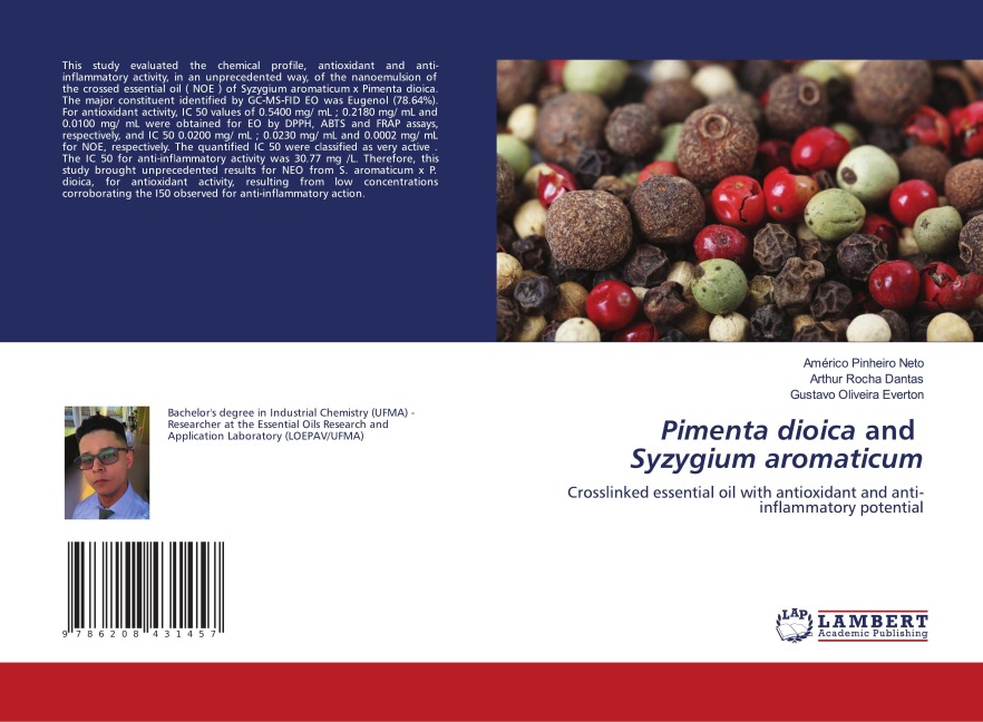 Pimenta dioica and Syzygium aromaticum: Crosslinked essential oil with antioxidant and anti-inflammatory potential