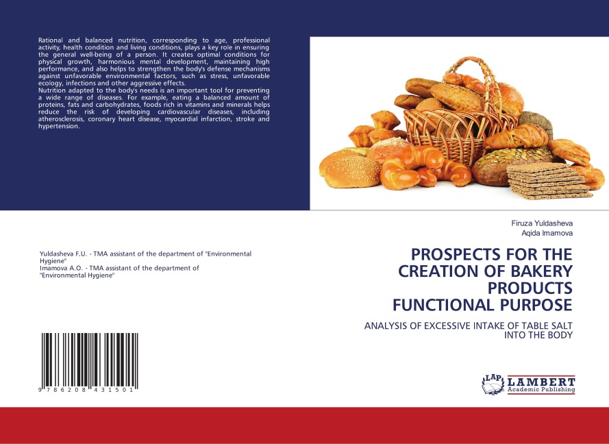 PROSPECTS FOR THE CREATION OF BAKERY PRODUCTS FUNCTIONAL PURPOSE: ANALYSIS OF EXCESSIVE INTAKE OF TABLE SALT INTO THE BODY
