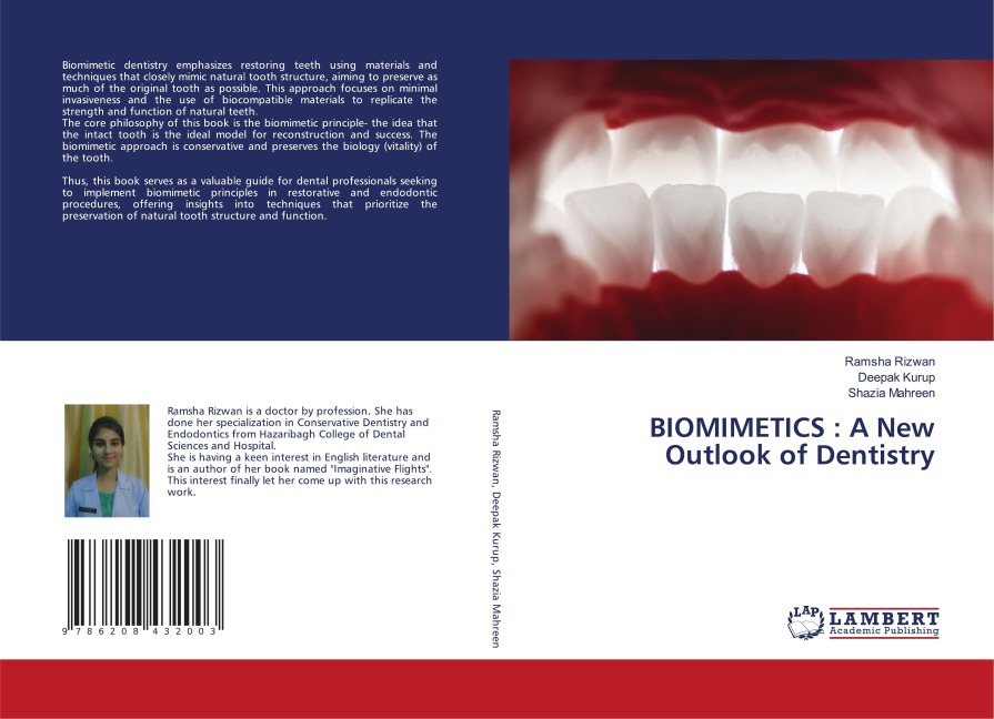 BIOMIMETICS : A New Outlook of Dentistry