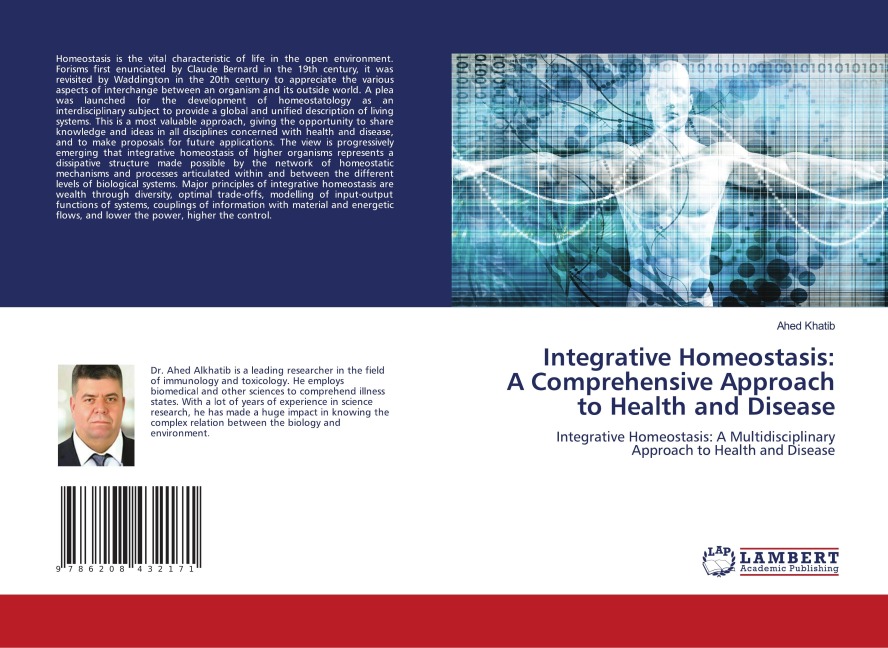 Integrative Homeostasis: A Comprehensive Approach to Health and Disease: Integrative Homeostasis: A Multidisciplinary Approach to Health and Disease