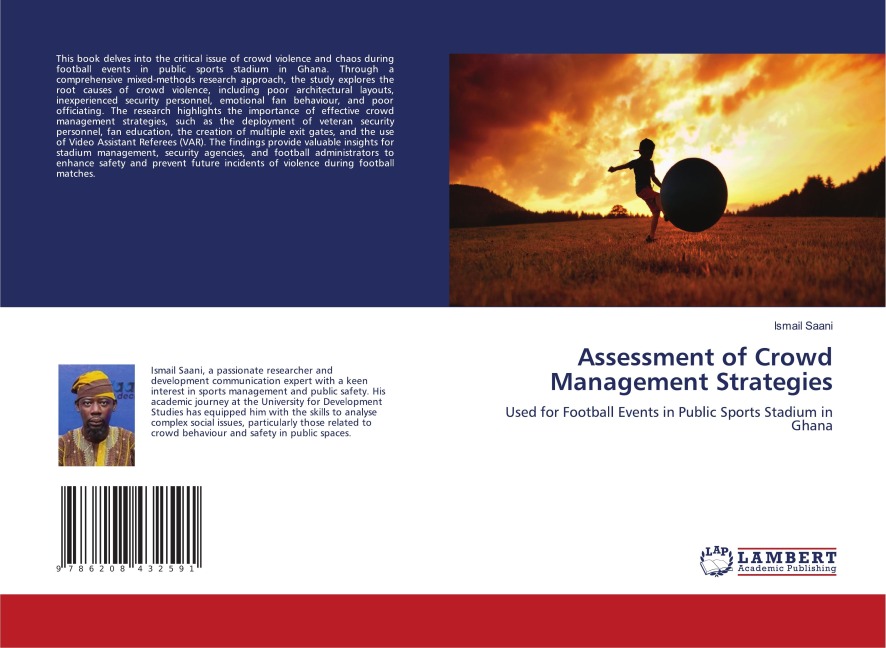 Assessment of Crowd Management Strategies: Used for Football Events in Public Sports Stadium in Ghana