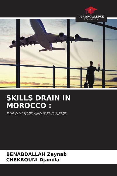 SKILLS DRAIN IN MOROCCO :: FOR DOCTORS AND IT ENGINEERS
