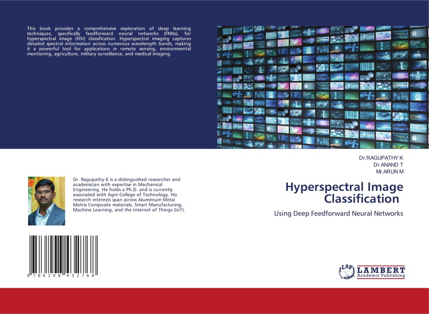 Hyperspectral Image Classification: Using Deep Feedforward Neural Networks