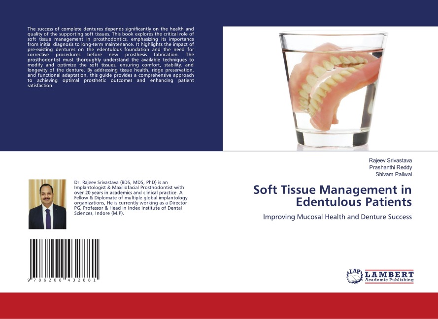 Soft Tissue Management in Edentulous Patients: Improving Mucosal Health and Denture Success
