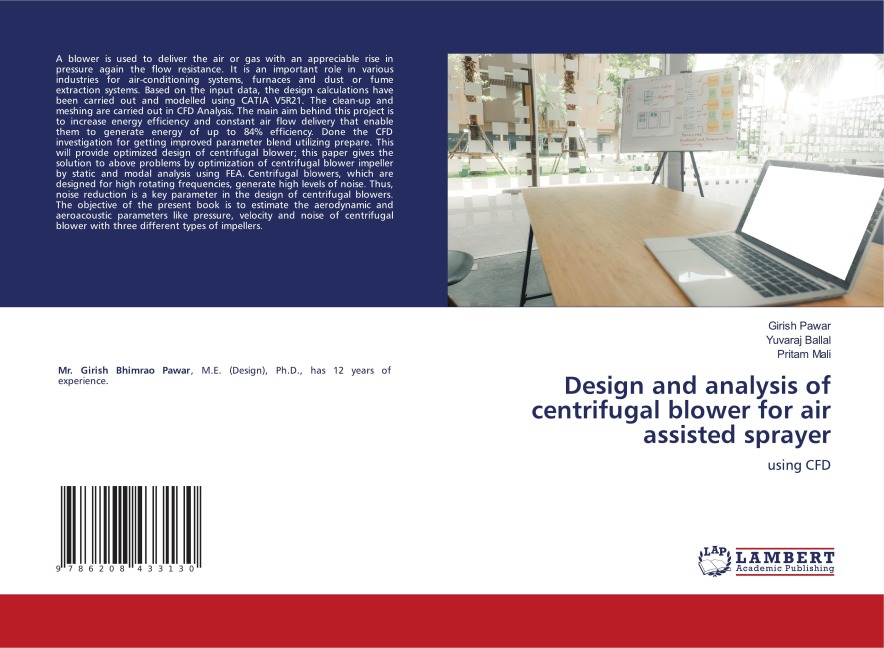 Design and analysis of centrifugal blower for air assisted sprayer: using CFD