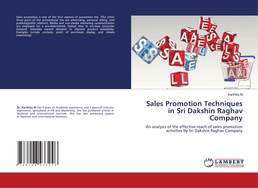 Sales Promotion Techniques in Sri Dakshin Raghav Company: An analysis of the effective reach of sales promotion activities by Sri Dakshin Raghav Company