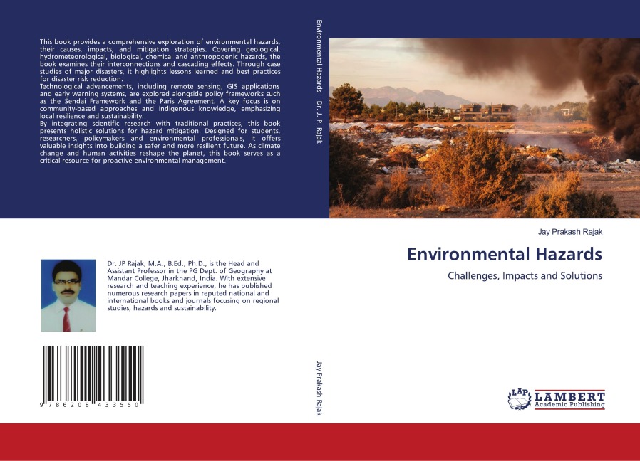 Environmental Hazards: Challenges, Impacts and Solutions