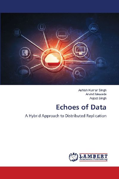Echoes of Data: A Hybrid Approach to Distributed Replication