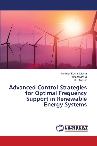 Advanced Control Strategies for Optimal Frequency Support in Renewable Energy Systems