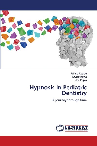 Hypnosis in Pediatric Dentistry: A journey through time