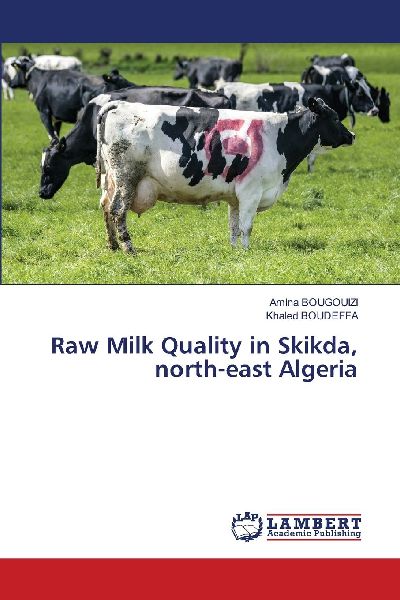 Raw Milk Quality in Skikda, north-east Algeria