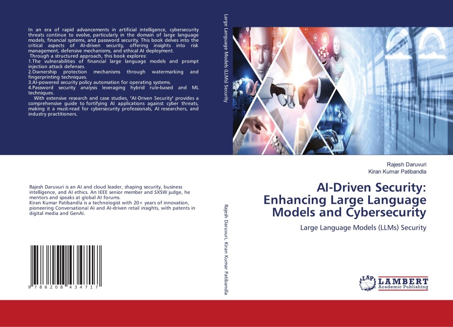 AI-Driven Security: Enhancing Large Language Models and Cybersecurity: Large Language Models (LLMs) Security