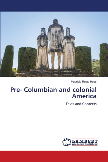 Pre- Columbian and colonial America: Texts and Contexts
