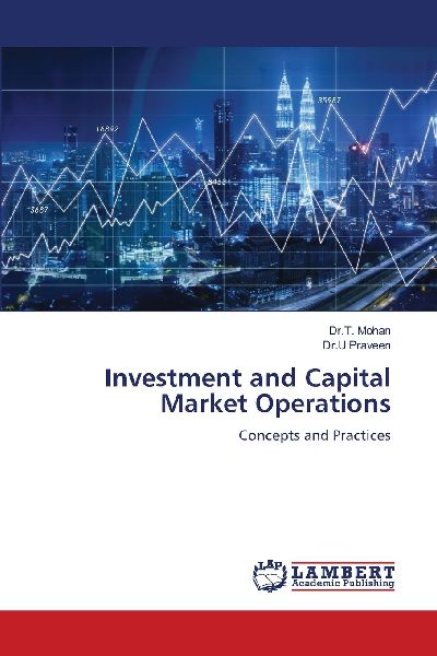 Investment and Capital Market Operations: Concepts and Practices