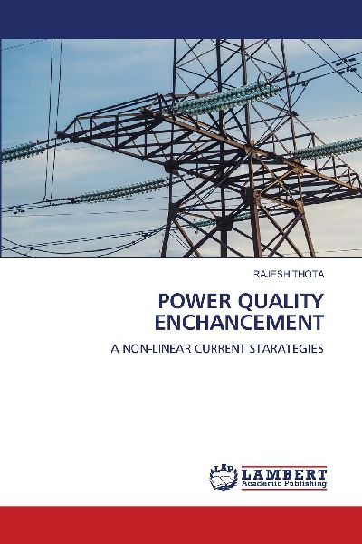 POWER QUALITY ENCHANCEMENT: A NON-LINEAR CURRENT STARATEGIES