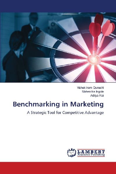 Benchmarking in Marketing: A Strategic Tool for Competitive Advantage