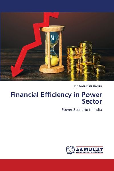 Financial Efficiency in Power Sector: Power Scenario in India
