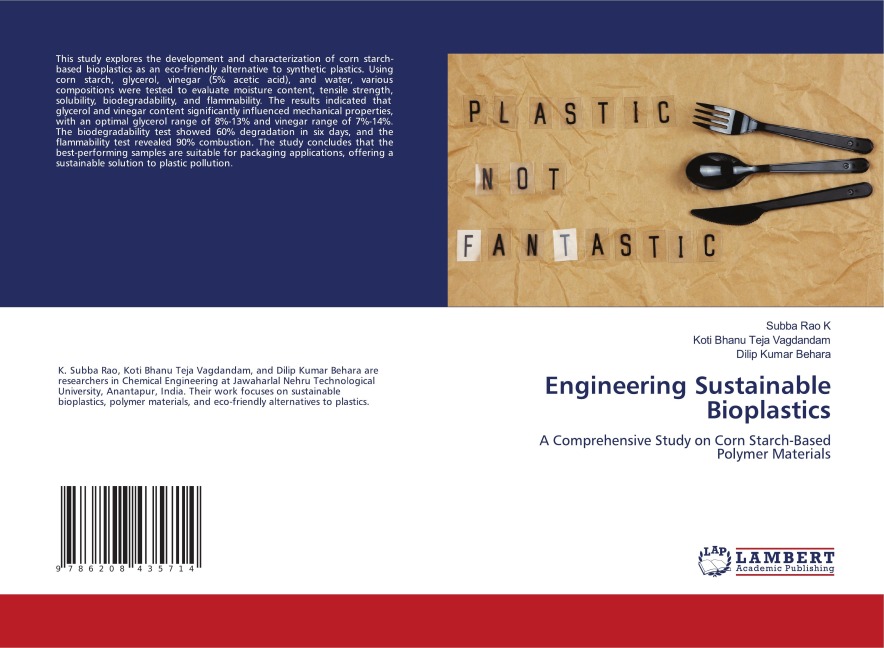 Engineering Sustainable Bioplastics: A Comprehensive Study on Corn Starch-Based Polymer Materials