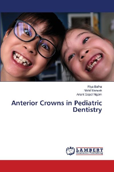 Anterior Crowns in Pediatric Dentistry