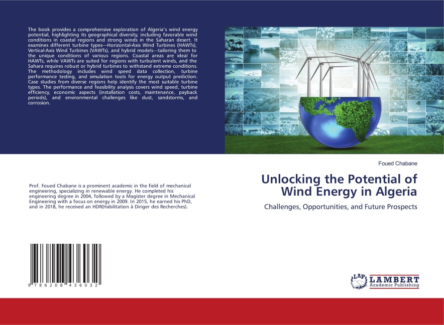 Unlocking the Potential of Wind Energy in Algeria: Challenges, Opportunities, and Future Prospects