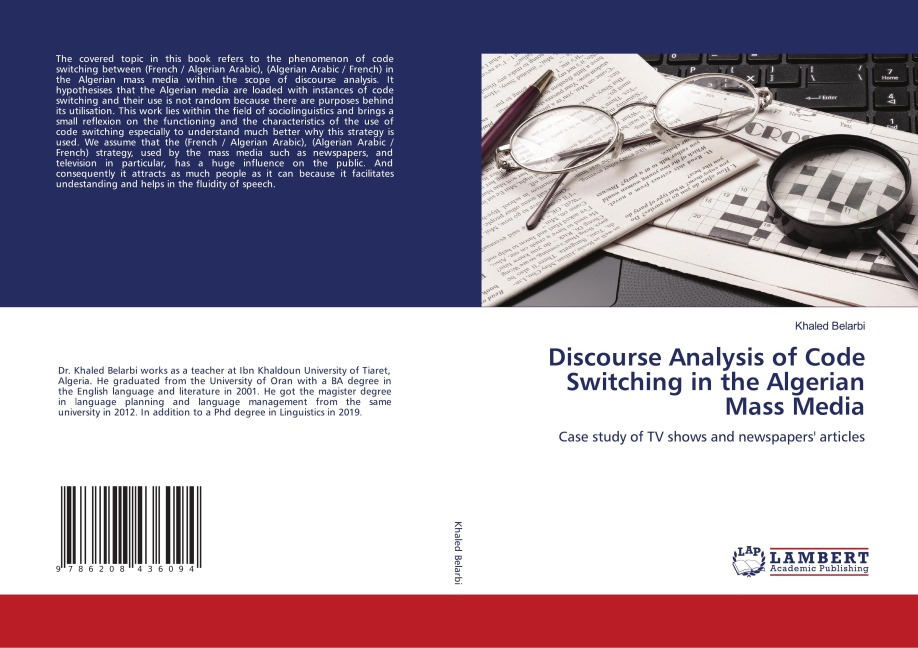 Discourse Analysis of Code Switching in the Algerian Mass Media: Case study of TV shows and newspapers articles