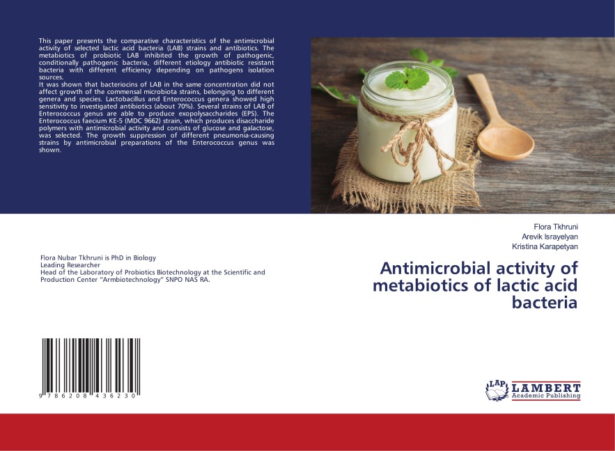 Antimicrobial activity of metabiotics of lactic acid bacteria