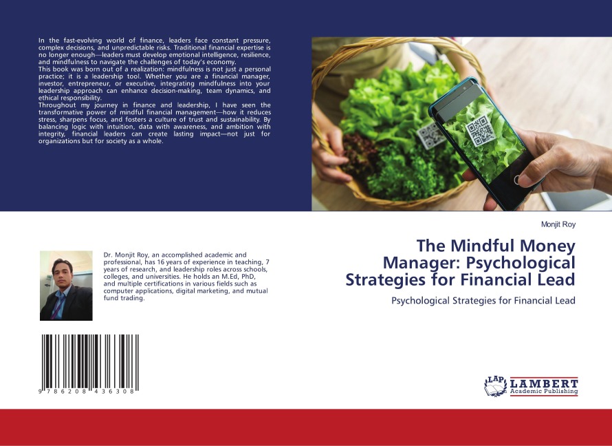 The Mindful Money Manager: Psychological Strategies for Financial Lead: Psychological Strategies for Financial Lead