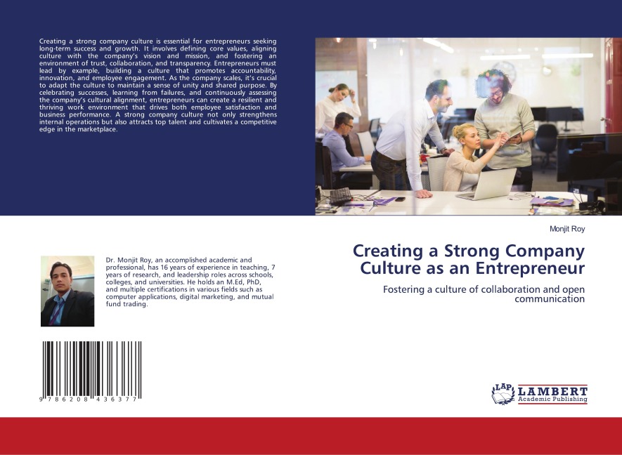 Creating a Strong Company Culture as an Entrepreneur: Fostering a culture of collaboration and open communication