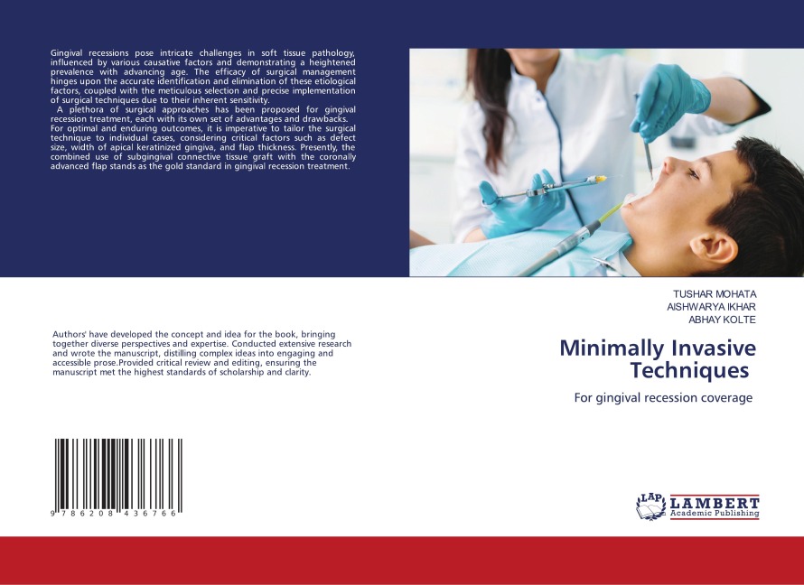 Minimally Invasive Techniques: For gingival recession coverage