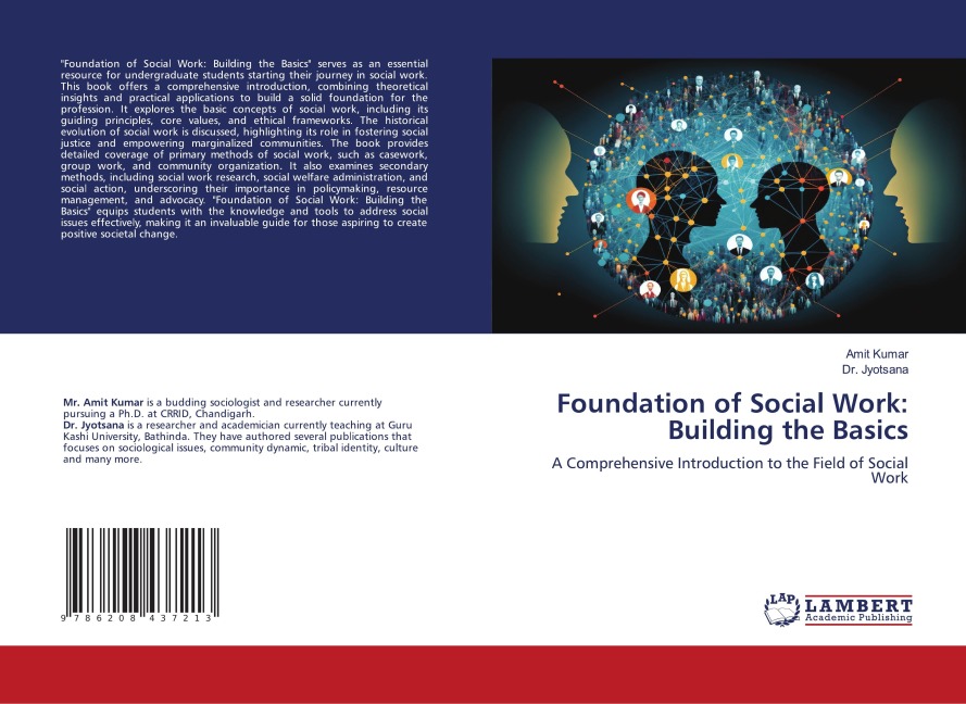 Foundation of Social Work: Building the Basics: A Comprehensive Introduction to the Field of Social Work