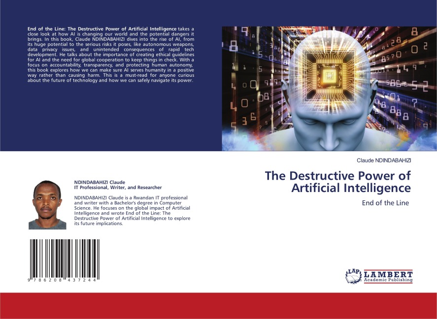 The Destructive Power of Artificial Intelligence: End of the Line