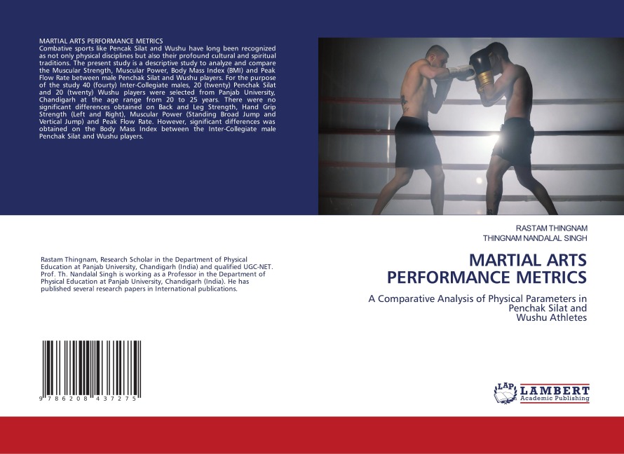 MARTIAL ARTS PERFORMANCE METRICS: A Comparative Analysis of Physical Parameters in Penchak Silat andWushu Athletes