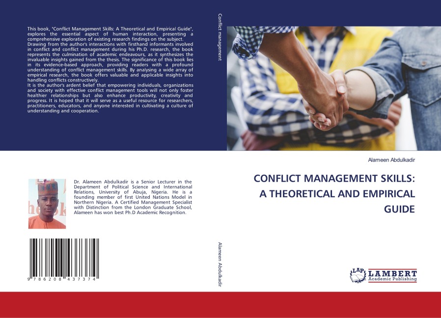 CONFLICT MANAGEMENT SKILLS: A THEORETICAL AND EMPIRICAL GUIDE
