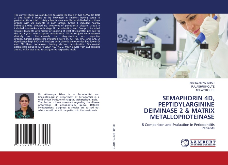 SEMAPHORIN 4D, PEPTIDYLARGININE DEIMINASE 2 & MATRIX METALLOPROTEINASE: 8 Comparison and Evaluation in Periodontitis Patients