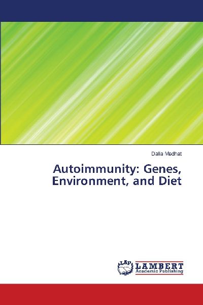 Autoimmunity: Genes, Environment, and Diet