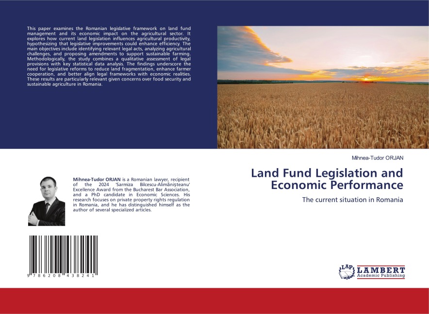 Land Fund Legislation and Economic Performance: The current situation in Romania