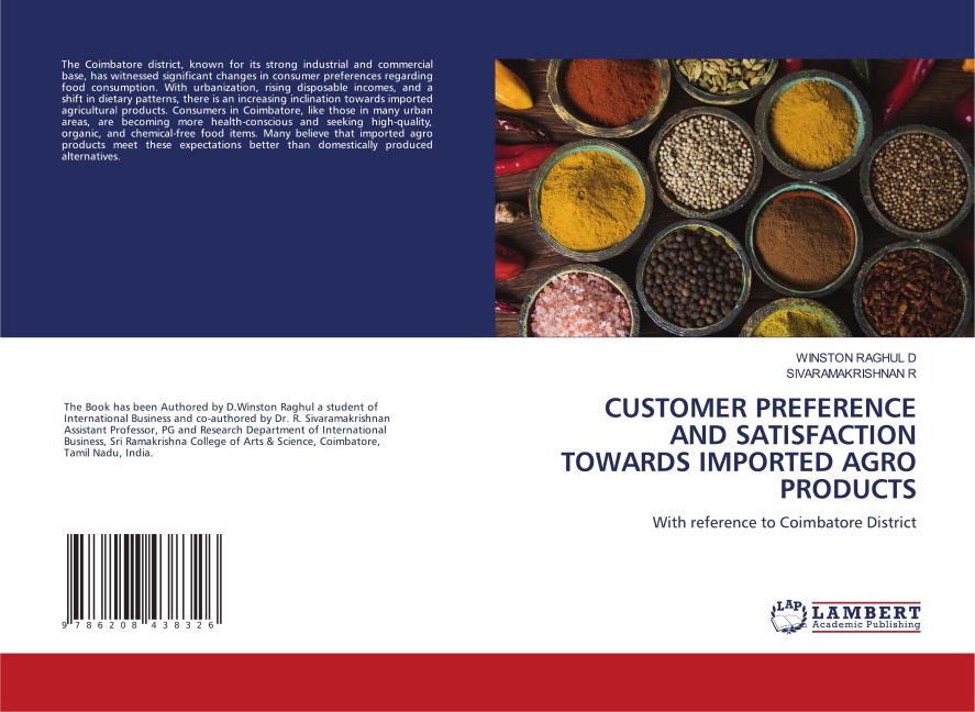 CUSTOMER PREFERENCE AND SATISFACTION TOWARDS IMPORTED AGRO PRODUCTS: With reference to Coimbatore District
