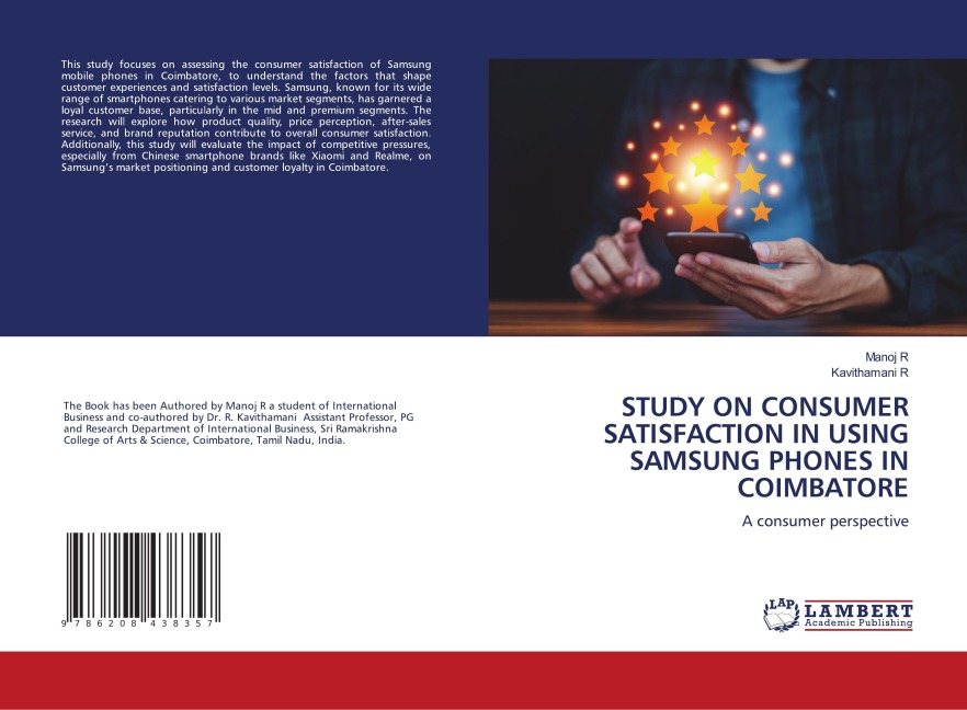 STUDY ON CONSUMER SATISFACTION IN USING SAMSUNG PHONES IN COIMBATORE: A consumer perspective