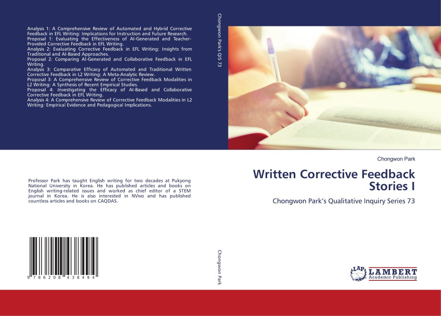 Written Corrective Feedback Stories I: Chongwon Parks Qualitative Inquiry Series 73